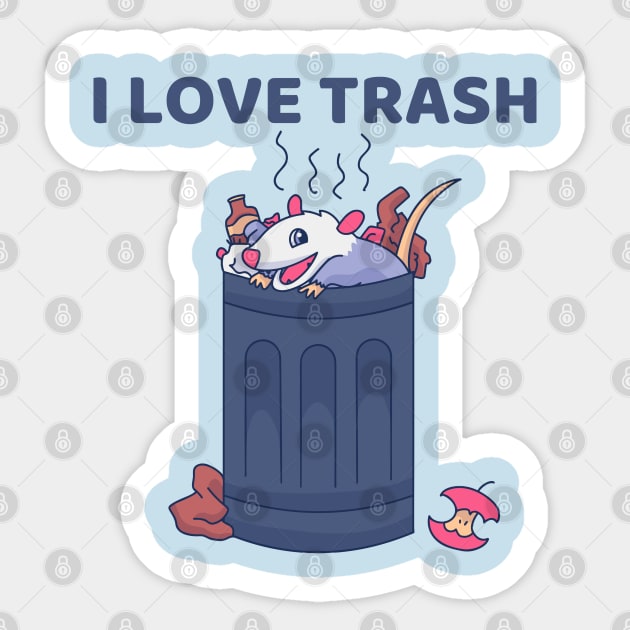 I Love Trash Panda Funny Cute Possum Sticker by Illustradise